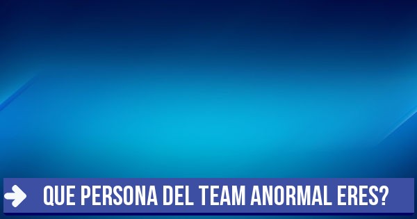 Test Que Persona Del Team Anormal Eres