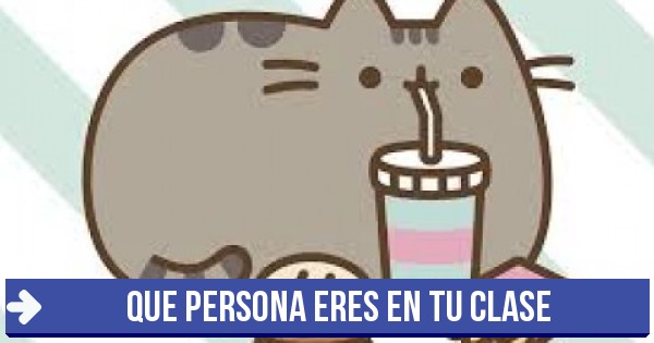 Test Que Persona Eres En Tu Clase