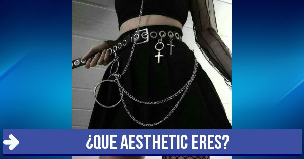 Test ¿que Aesthetic Eres 8084