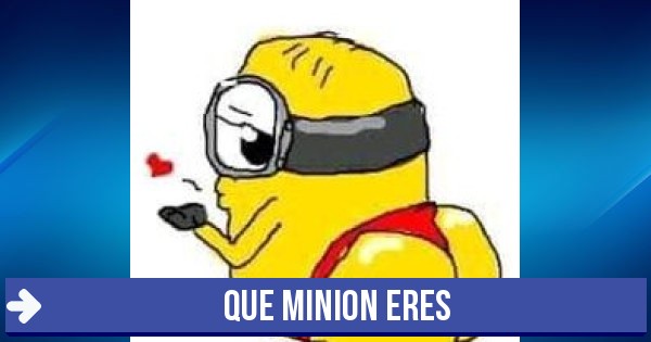 minion nalgon - Que minion eres