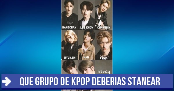 Stanear Stray Kids - Que grupo de Kpop deberias stanear
